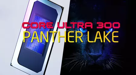 Panther Lake third generation on the way — Intel revealed the presentation date of Core Ultra 300 processors