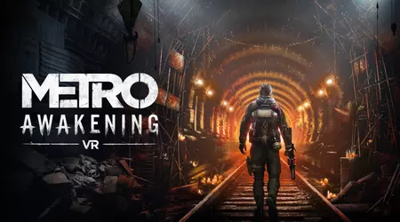 Game of the day: Metro Awakening - a new VR masterpiece in the post-apocalyptic action genre