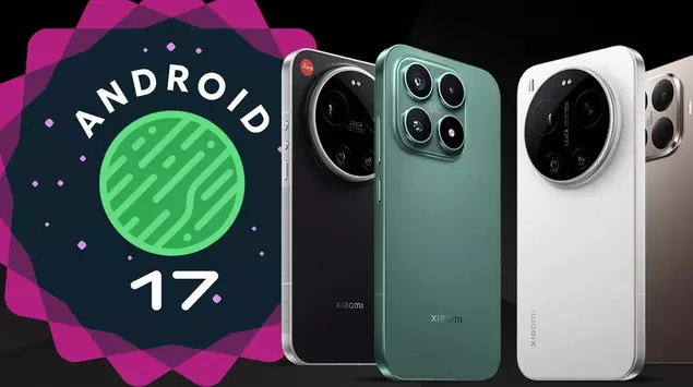 Xiaomi pushes Android 17 to its ...