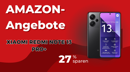 Xiaomi Redmi Note 13 Pro+ 5G – Jetzt 120€ Rabatt!