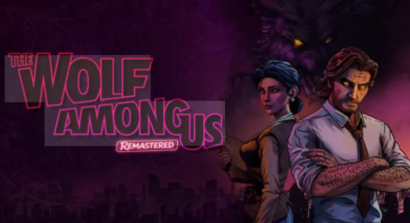 The Wolf Among Us Remastered: Взгляд на обновленную классическую игру