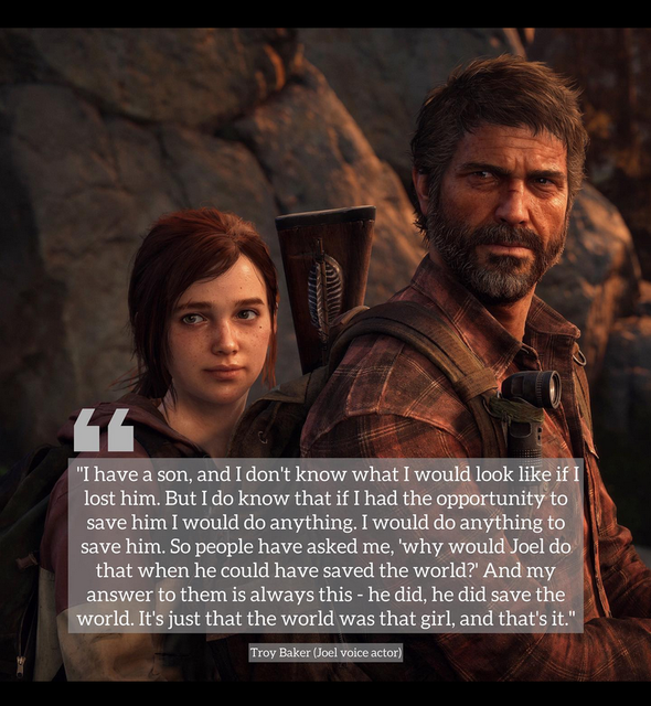 Troy Baker, who played Joel in The Last of Us, said that his vision for the ending of the first part of the game was changed by the birth of his son-2