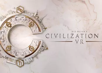 Неожиданный эксклюзив Meta Quest: анонсирована VR-версия 4X-стратегии Sid Meier’s Civilization VII