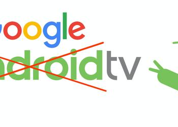 Слух: Google переименует операционную систему Android TV в Google TV