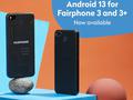 post_big/Fairphone_3_Series_Android_13.jpg