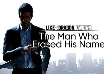 Yakuza ne lâche pas prise : bande-annonce de gameplay pour le prochain spin-off de la célèbre franchise - Like a Dragon Gaiden : The Man Who Erased His Name