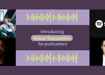 Spotify unveiled AI to clone podcasters' voices and translate them into other languages