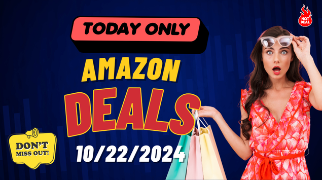 Today's Hot Amazon Deals – 10/22/2024