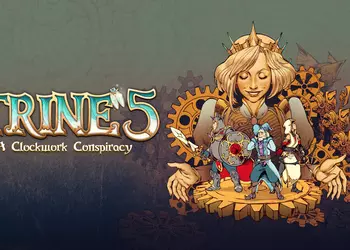 На прохождение Trine 5: A Clockwork Conspiracy вам нужно будет потратить по меньшей мере 12 часов