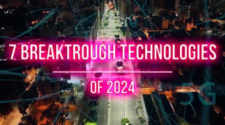 TOP-7 breakthrough technologies of 2024
