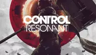 Сюжетный трейлер Control Resonant раскрыл дату релиза игры и намекнул о возвращении доктора Дарлинга