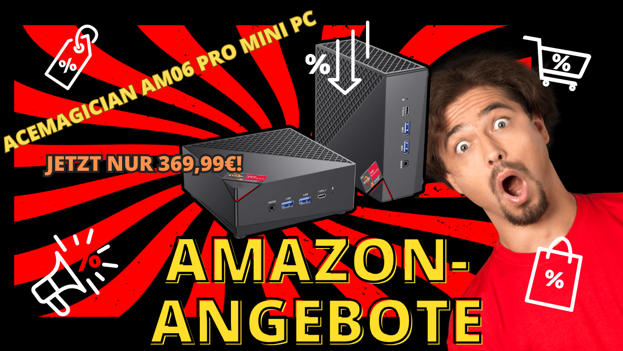 ACEMAGICIAN AM06 Pro Mini PC – Jetzt 170€ günstiger!