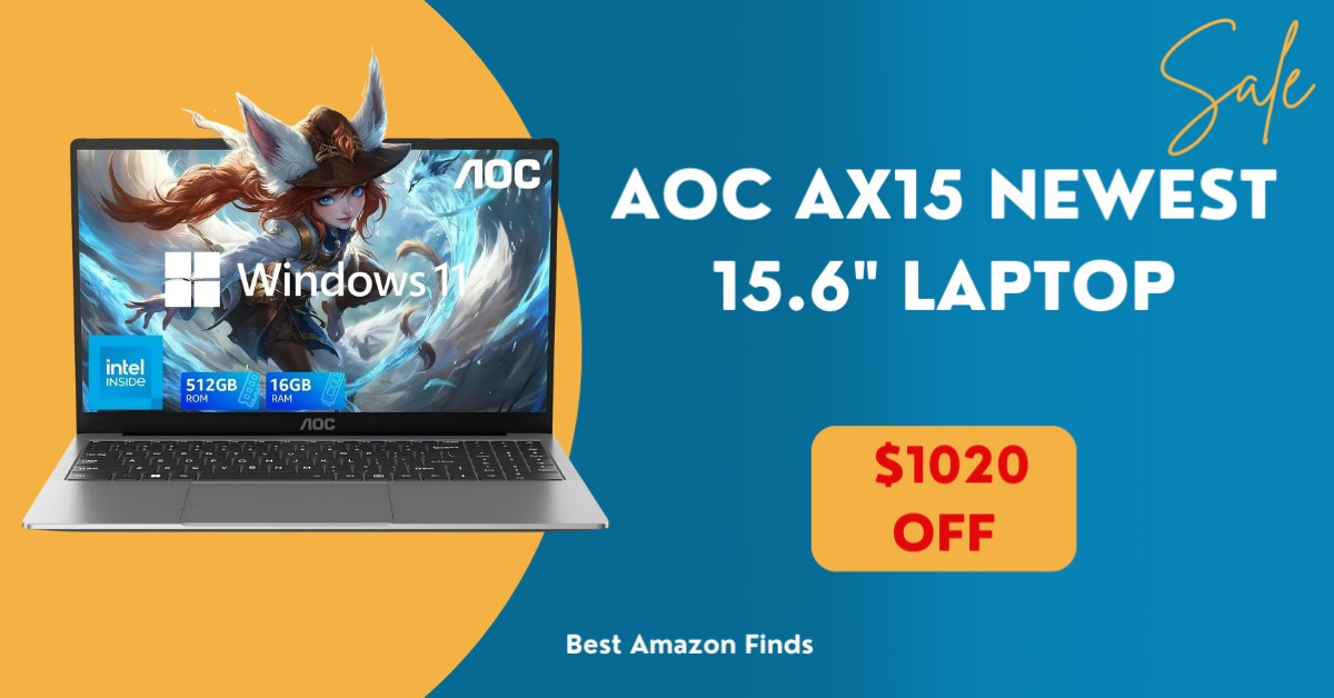 AOC AX15 Newest 15.6" Laptop - Now $1020 Off!