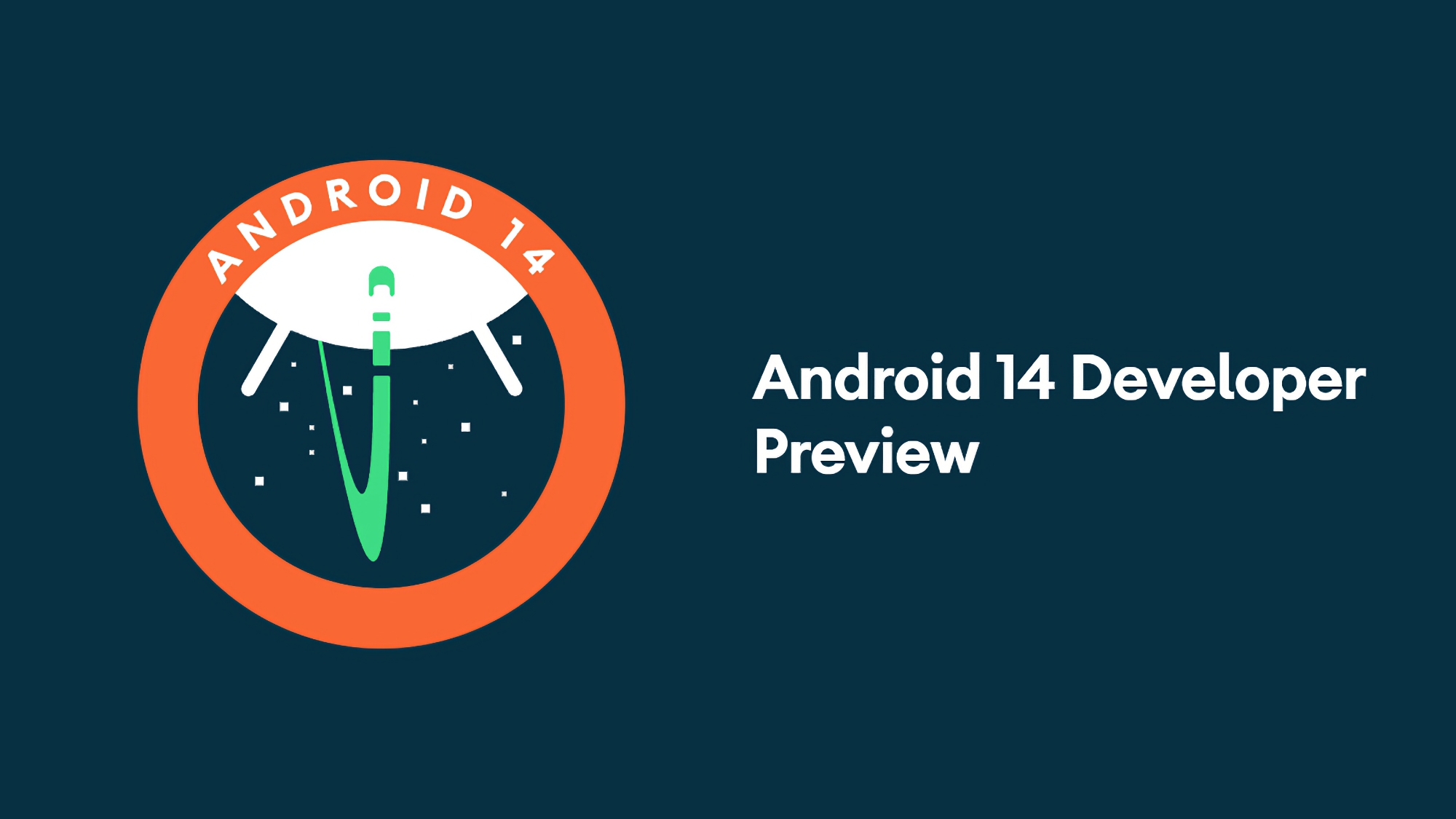 Unexpectedly! Google releases Android 14 Developer Preview for Pixel smartphones