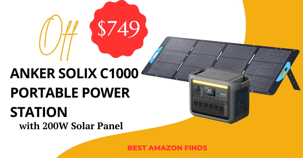 Anker SOLIX C1000 Portable Power Station with 200W Solar Panel - Now $749 Discount!