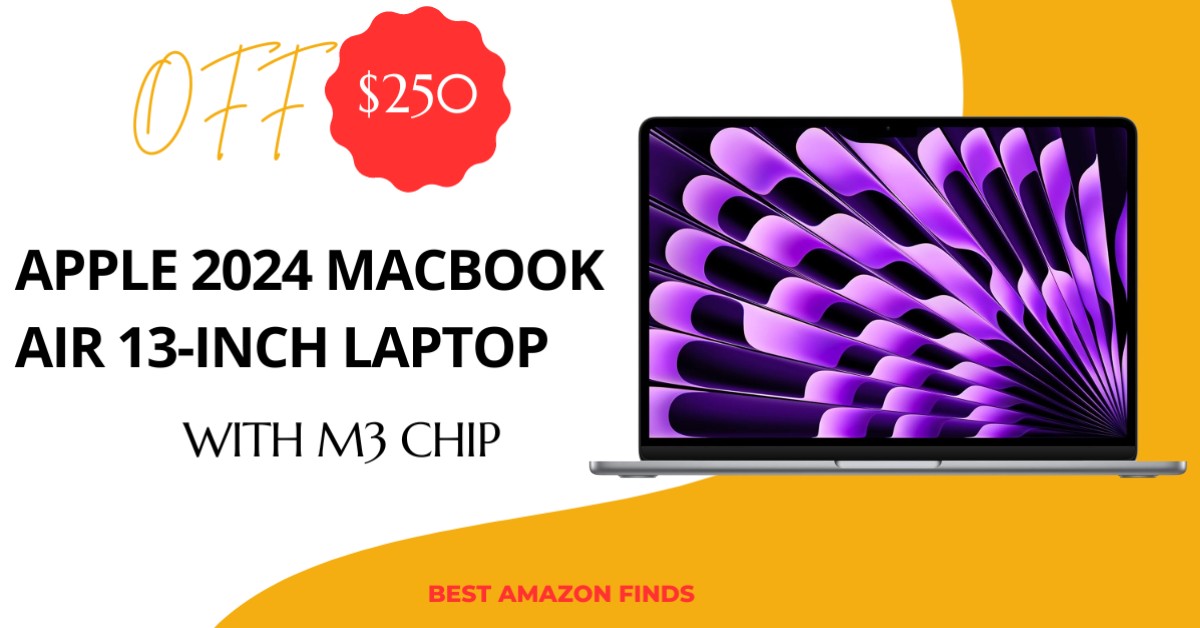 Apple 2024 MacBook Air 13-inch Laptop with M3 Chip - $250 OFF Big Deal!