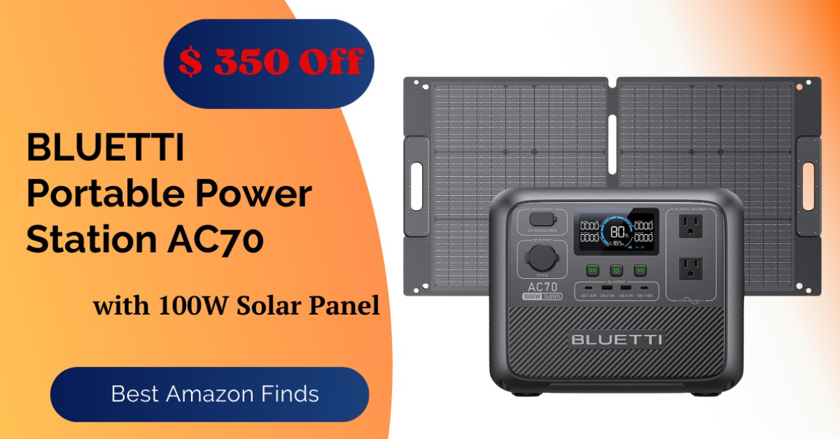 BLUETTI Portable Power Station AC70 with a 100W Solar Panel - Now $350 Off!