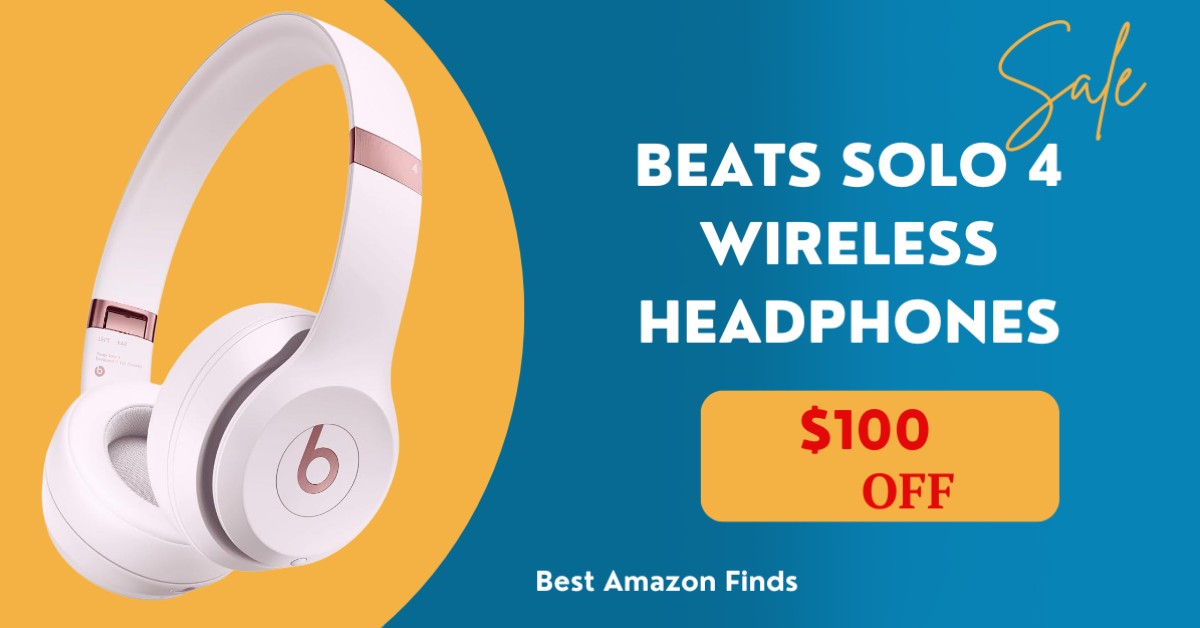 Beats Solo 4 Wireless Headphones - $100 Off! Don't miss it!