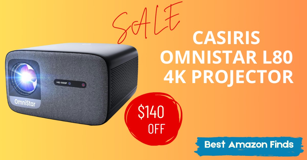 CASIRIS OmniStar L80 4K Projector - Now $140 Off!