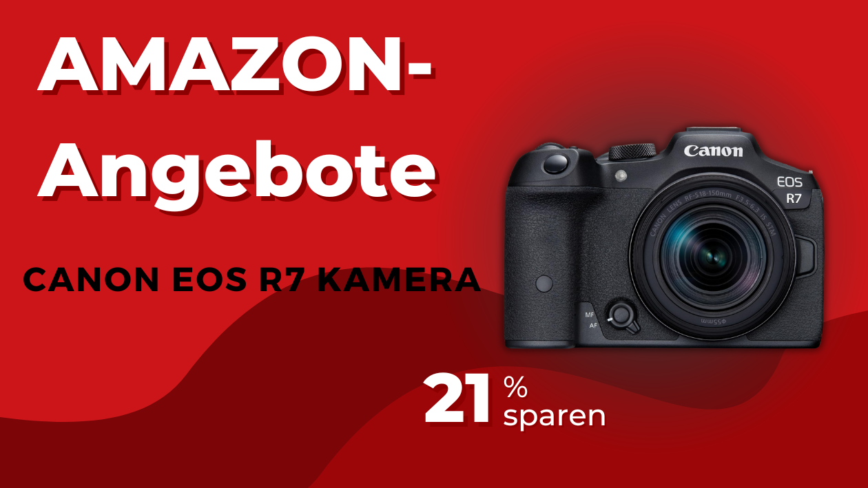 Vorschau auf die Angebote: Der Canon EOS R7 Rabatt-Teaser