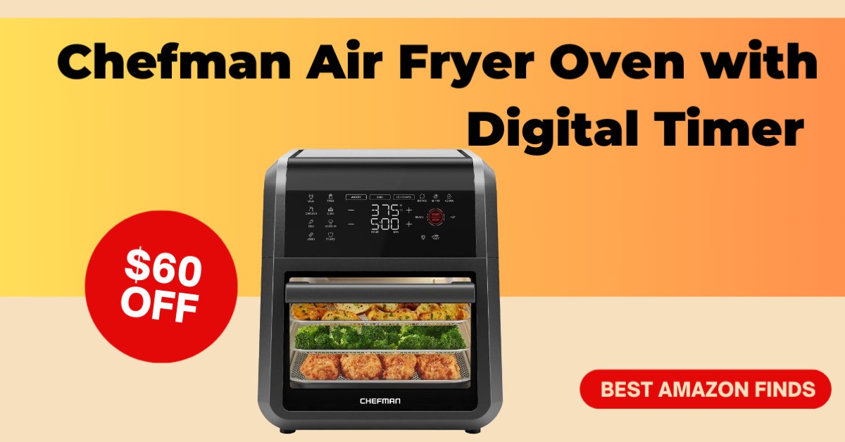 Chefman Air Fryer Oven with Digital Timer - Limited Time Deal $60 Discount!