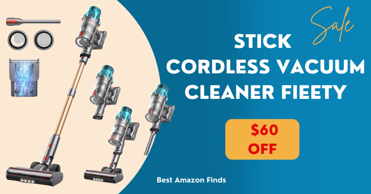 Cordless Vacuum Cleaner from Fieety - $60 Off Limited Time Deal!