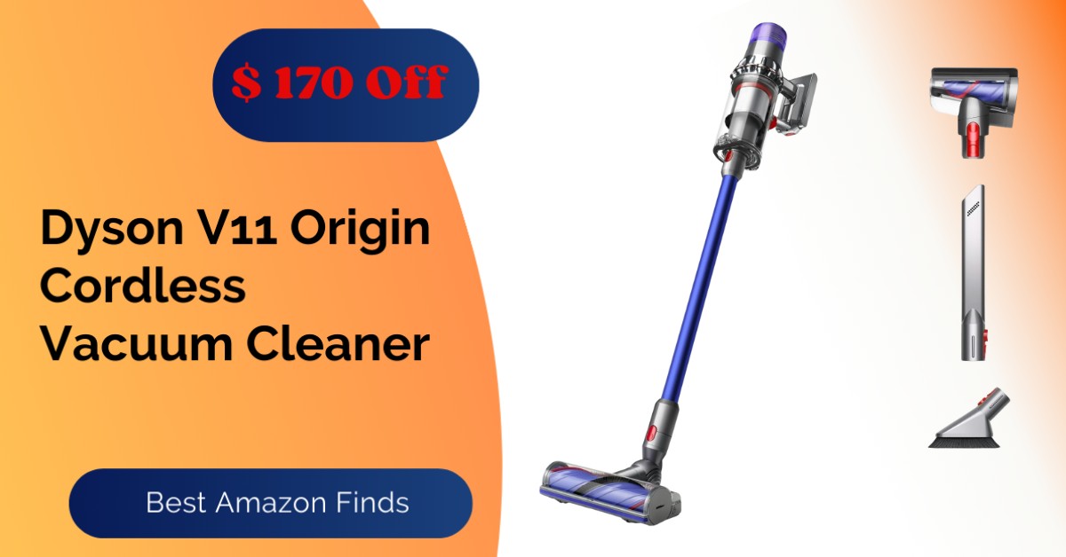 Dyson V11 Origin Cordless Vacuum Cleaner - Limited $170 Discount!