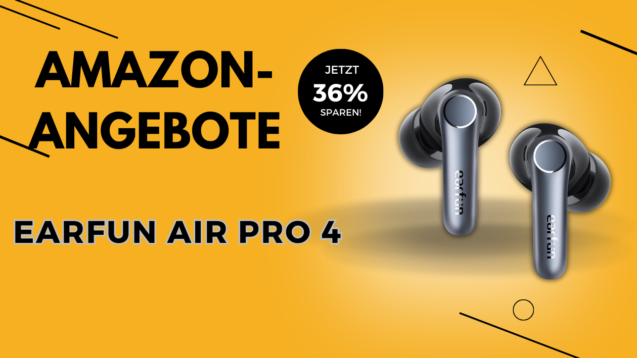 EarFun Air Pro 4: Jetzt 36€ günstiger - Premium-Sound zum Sparpreis