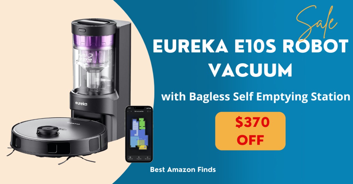 Eureka E10s Robot Vacuum - NOW $370 Off!