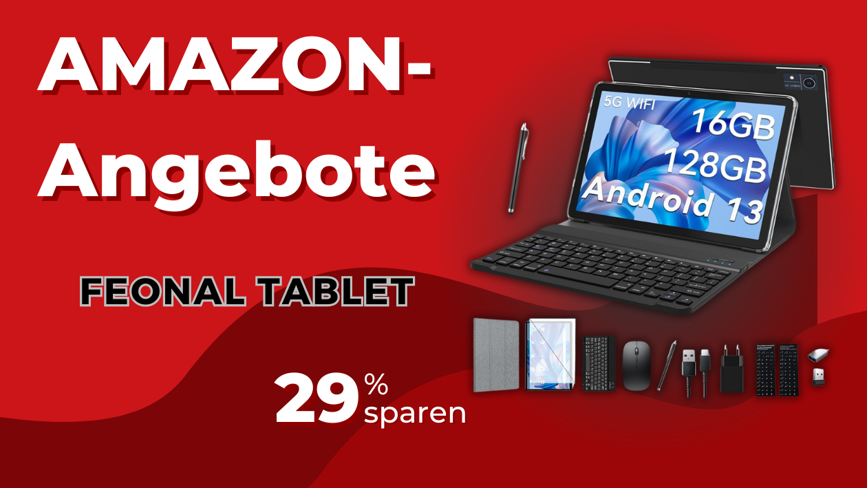 FEONAL Neuestes Tablet – Jetzt 70€ günstiger!