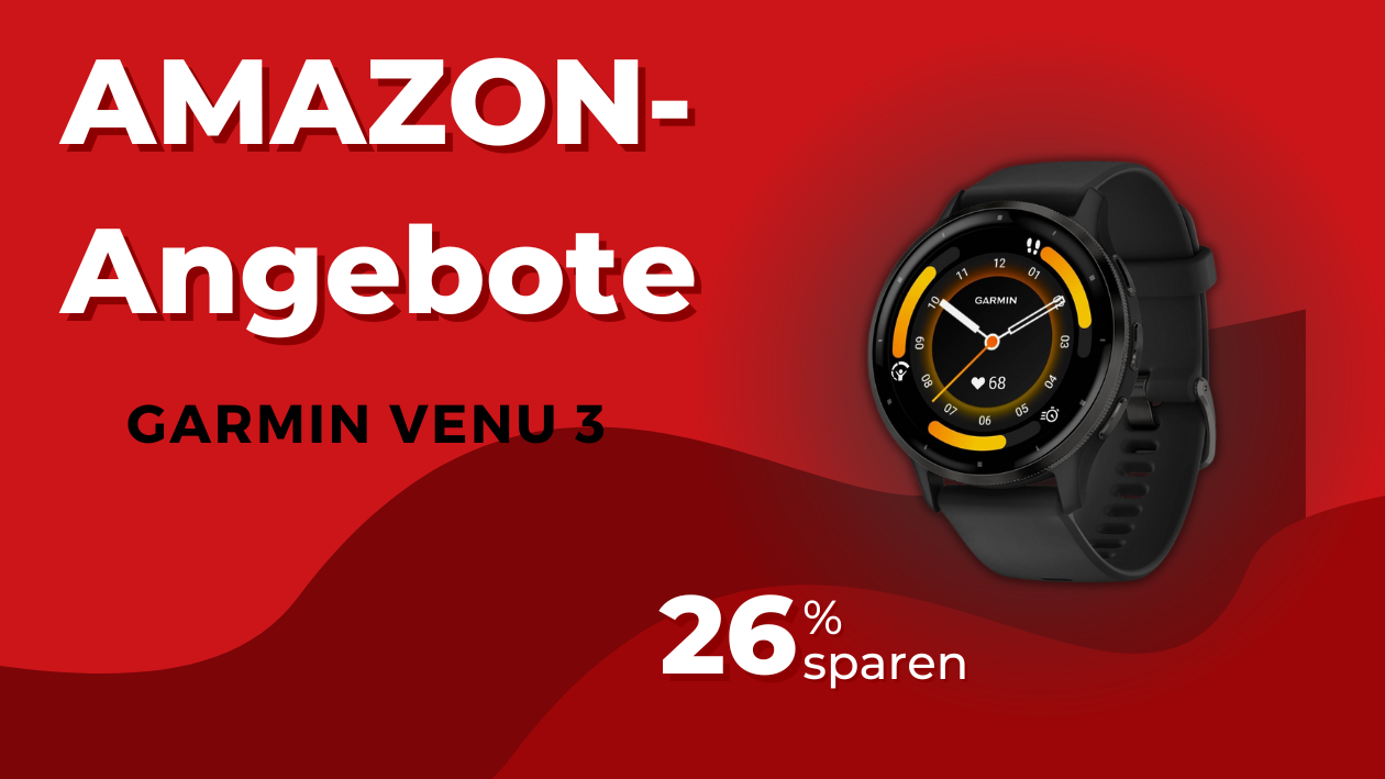 Vorschau auf das neueste Angebot: Garmin Venu 3 im Rabatt-Teaser!