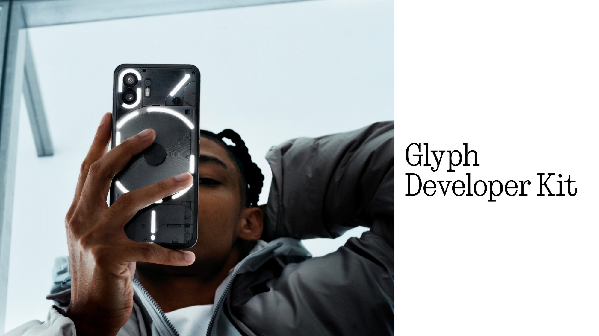 Rien n'a annoncé le kit de développement Glyph pour les développeurs d'applications.