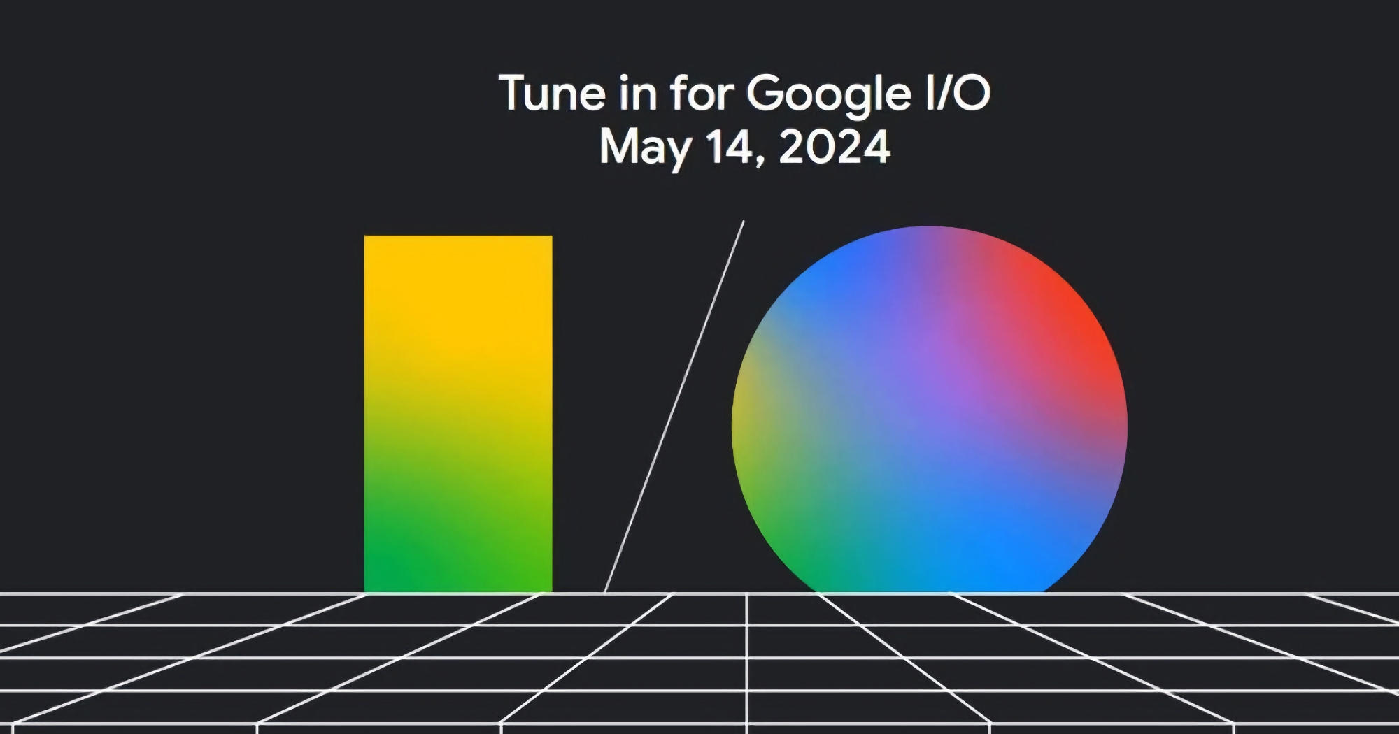 Where and when to watch the Google I/O 2024 conference