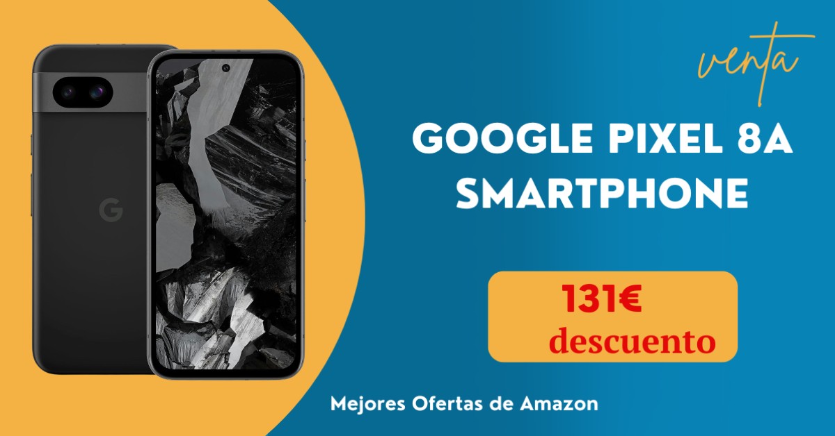 Smartphone Google Pixel 8a - descuento de 131€!