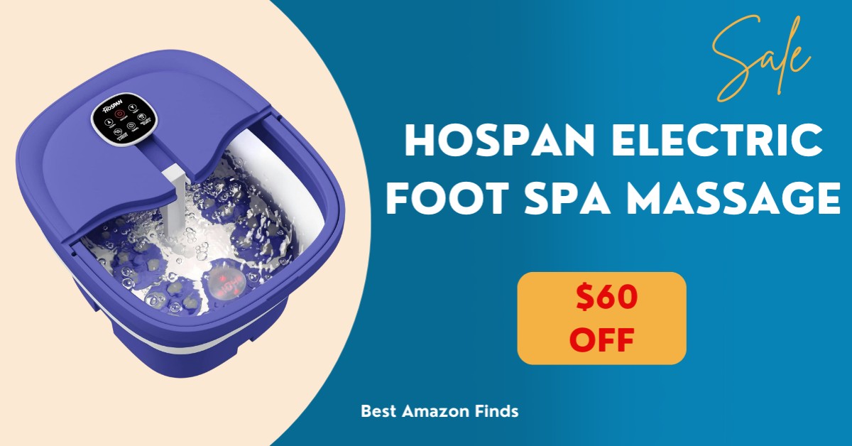 HOSPAN Electric Foot Spa Massage - Limited time $60 Discount!