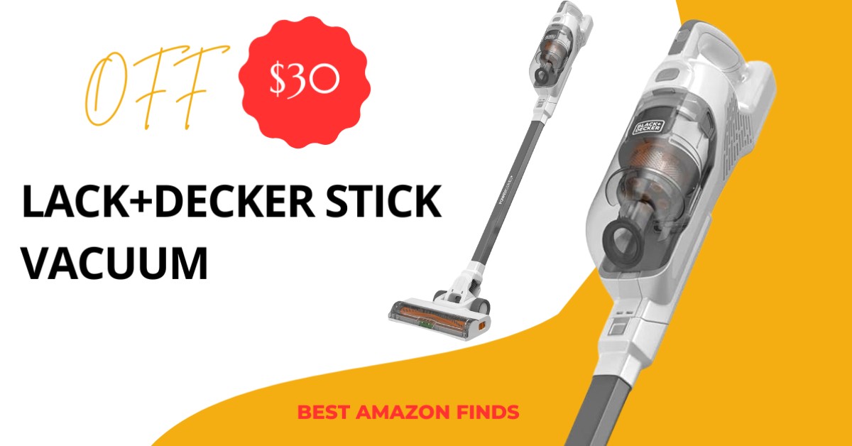 BLACK+DECKER Stick Vacuum - $30 OFF Now!