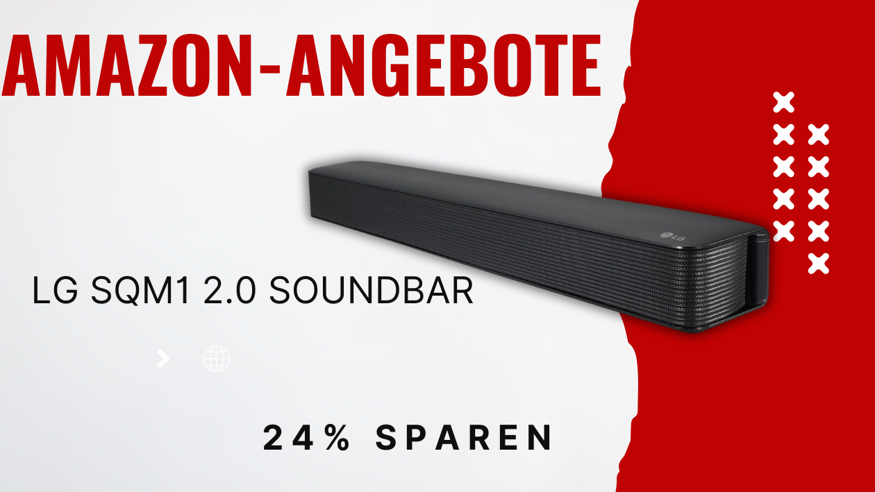 Soundbar-Sparalarm: LG SQM1 2.0 Rabatte Enthüllt!