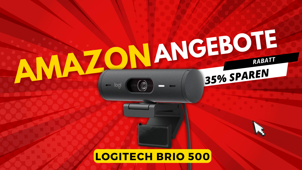 Neues Rabatt-Angebot für die Logitech Brio 500