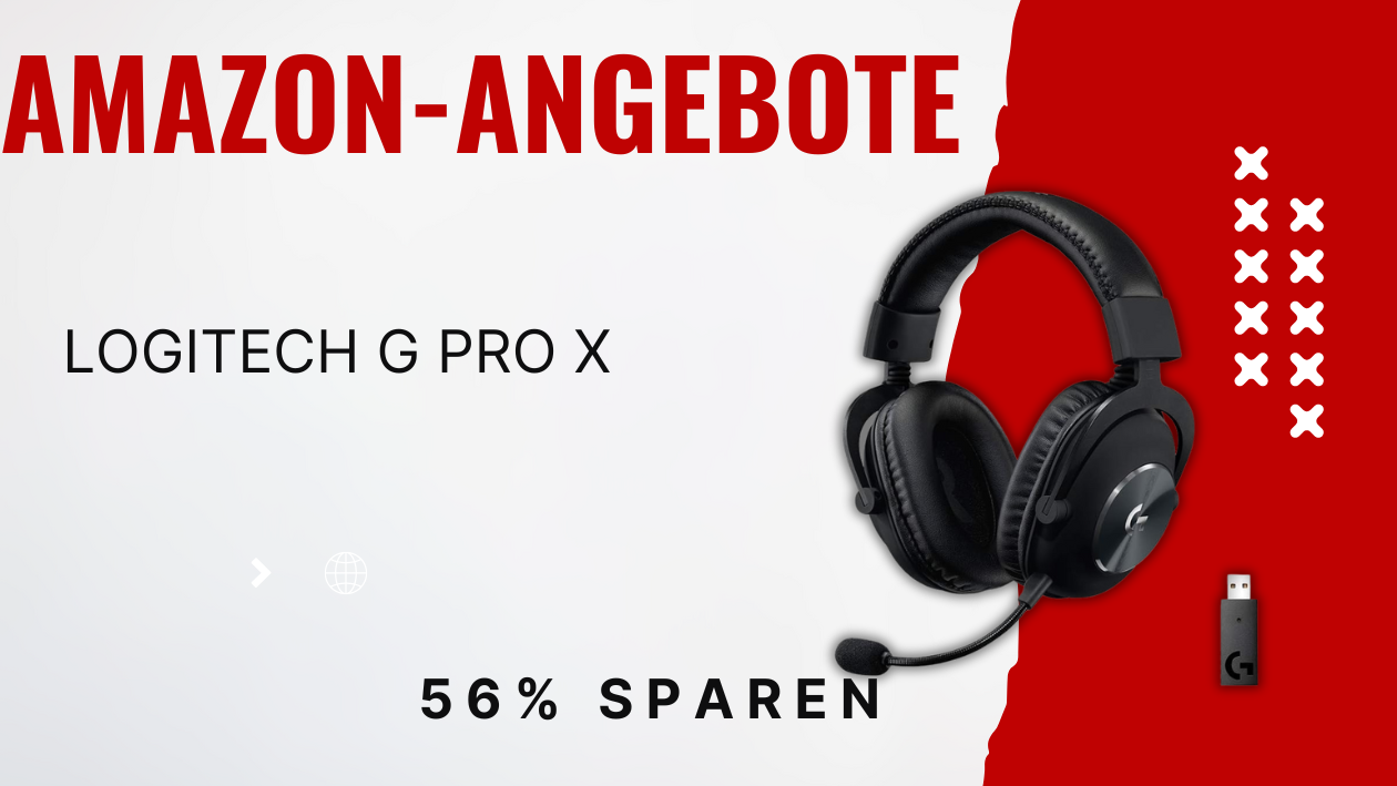 Schnappen Sie sich den Deal: Logitech G PRO X jetzt zum Sonderpreis!