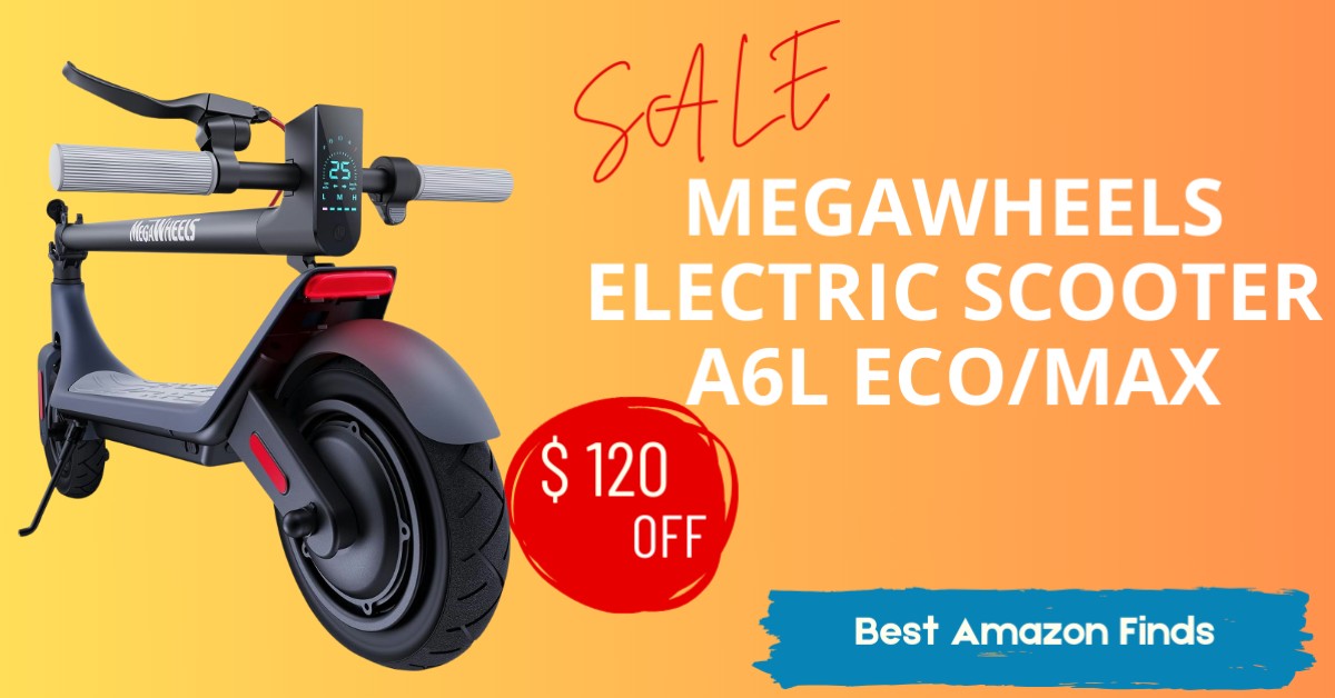 MEGAWHEELS Electric Scooter A6L ECO/MAX - Buy Now with $120 Off!