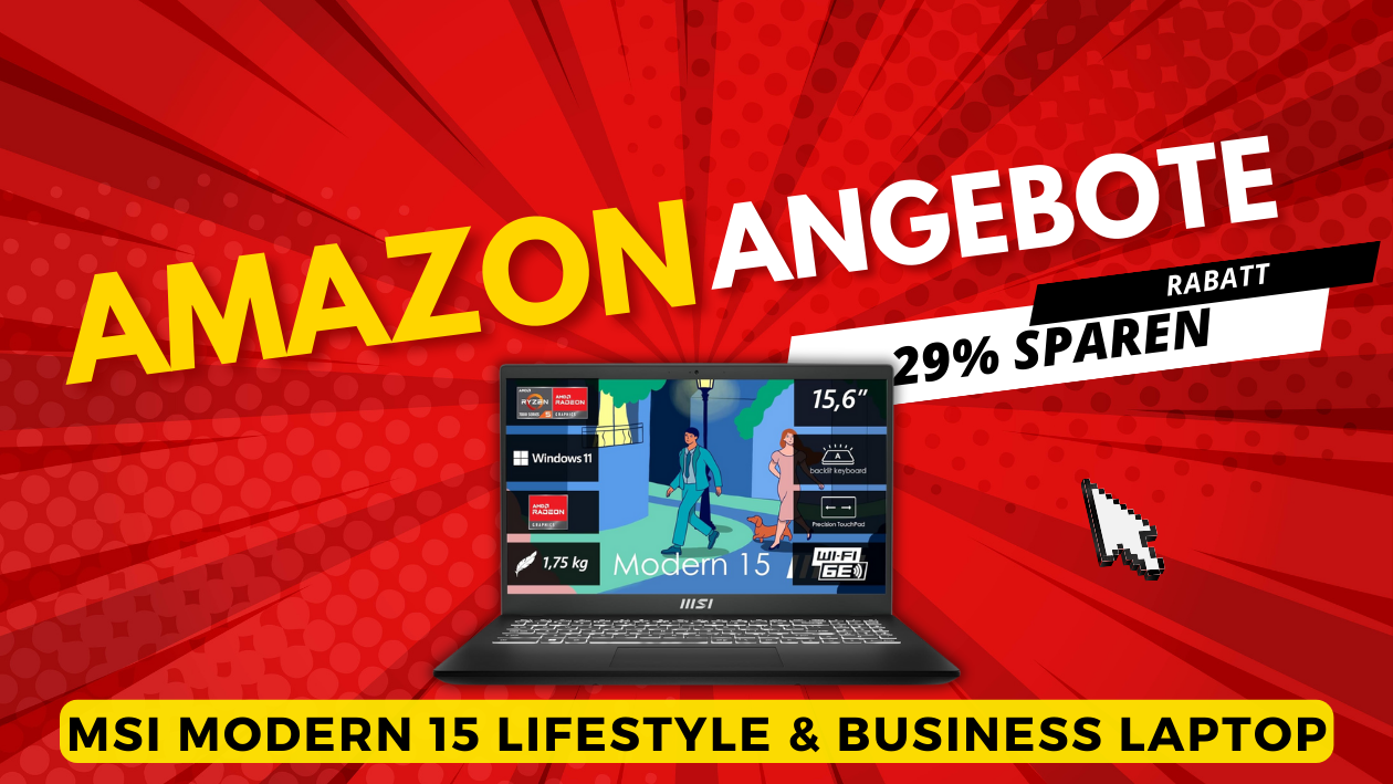 MSI Modern 15 Laptop mit Ryzen 5 – Jetzt 140€ günstiger!