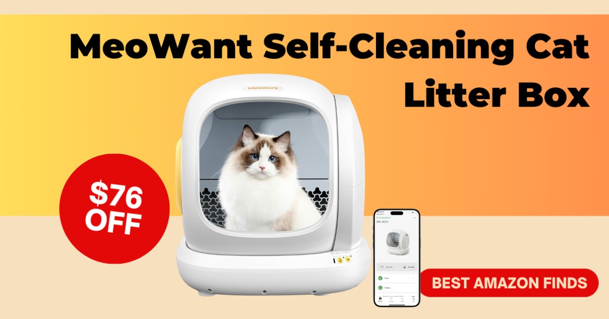 MeoWant Self-Cleaning Cat Litter Box - $76 Off Great Opportunity to Buy!