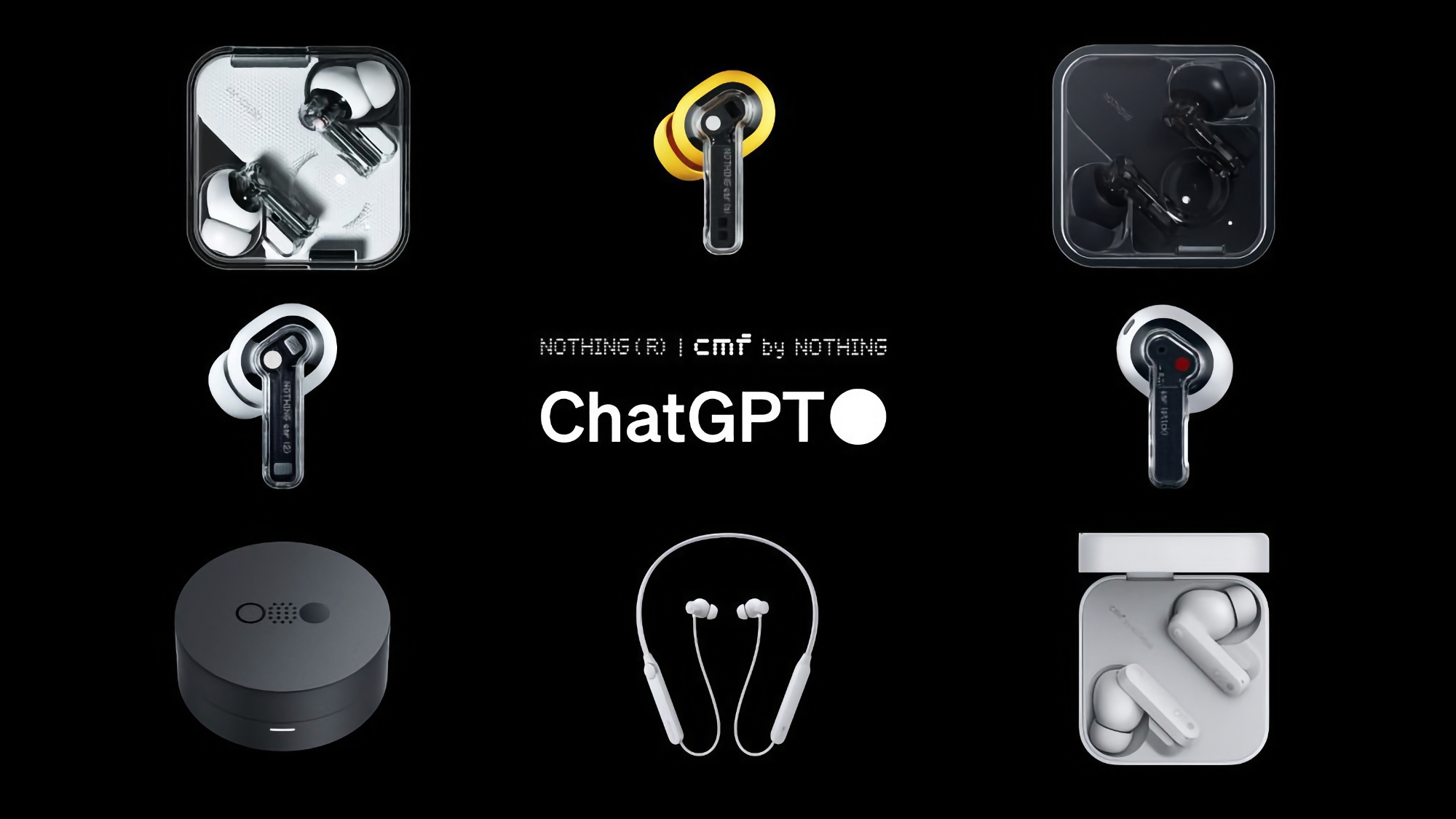 Nothing Ear (1), Nothing Ear (stick), Nothing Ear (2), CMF Neckband Pro e CMF Buds Pro hanno ottenuto l'integrazione ChatGPT