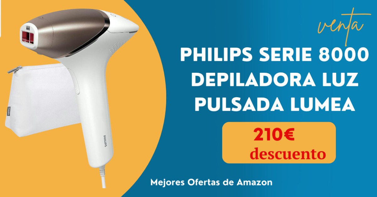 Philips Lumea Serie 8000 Depiladora 210€ de descuento¡No te lo pierdas!