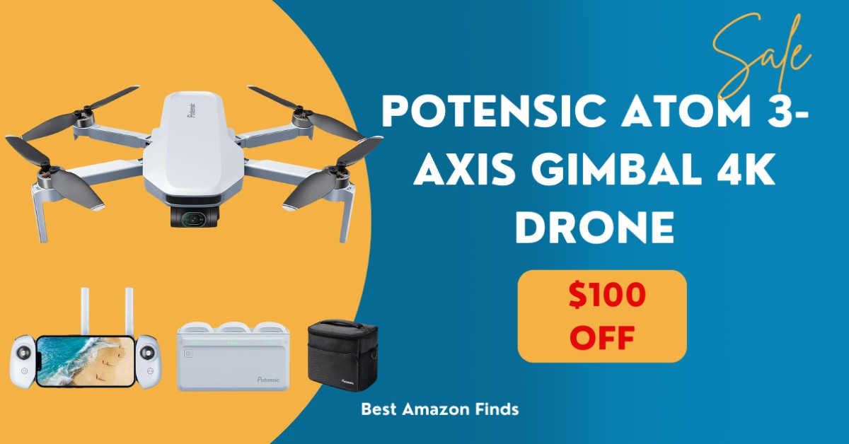 Potensic ATOM 3-Axis Gimbal 4K GPS Drone - $100 Off Now!