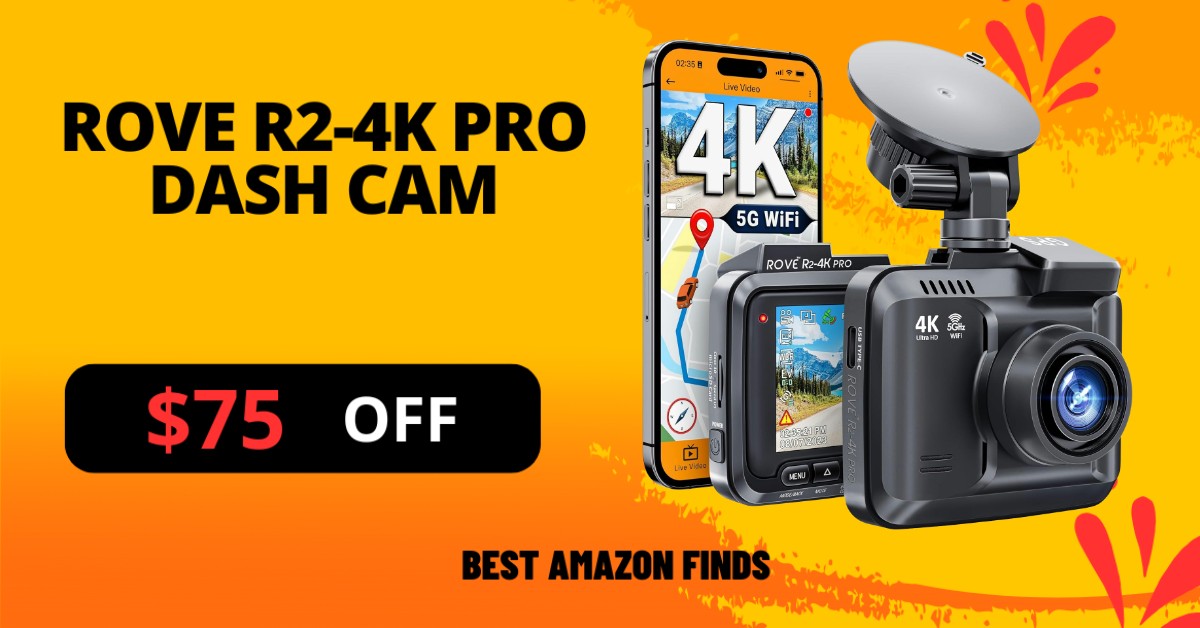 ROVE R2-4K PRO Dash Cam - Buy Now $75 Discount!