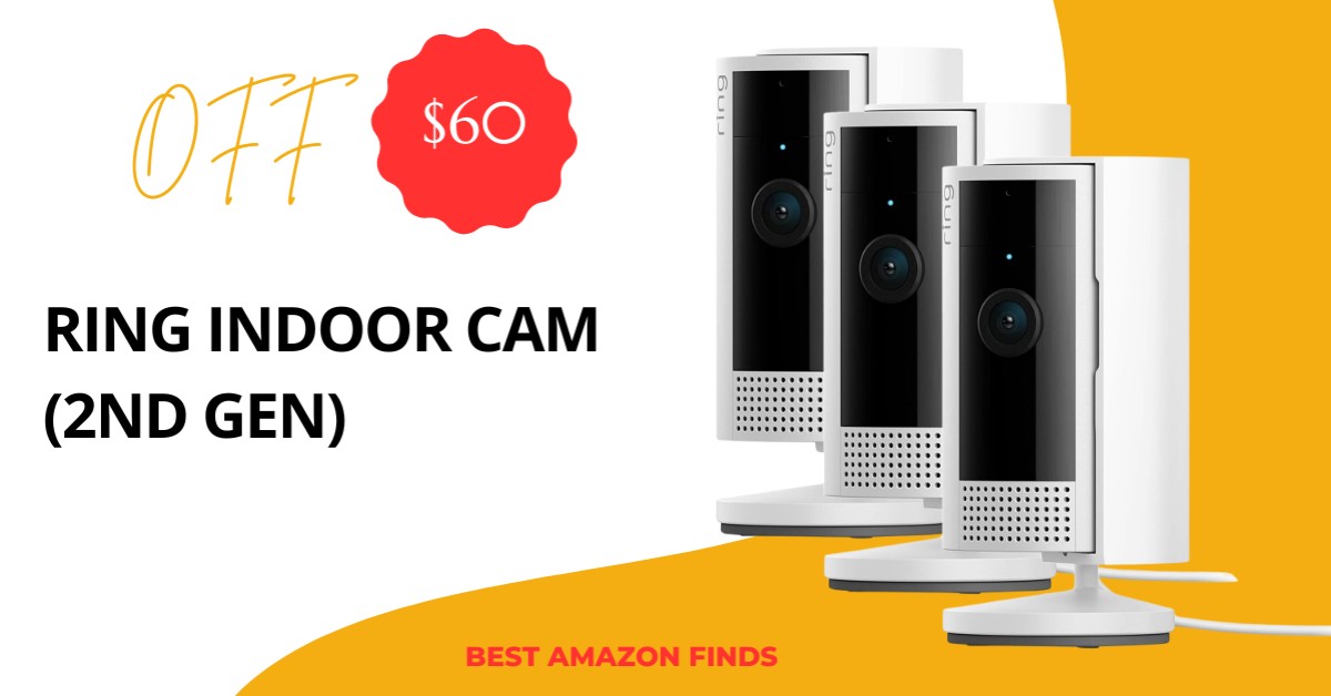 Ring Indoor Cam (2nd Gen) -  Buy with a $60 OFF Now!