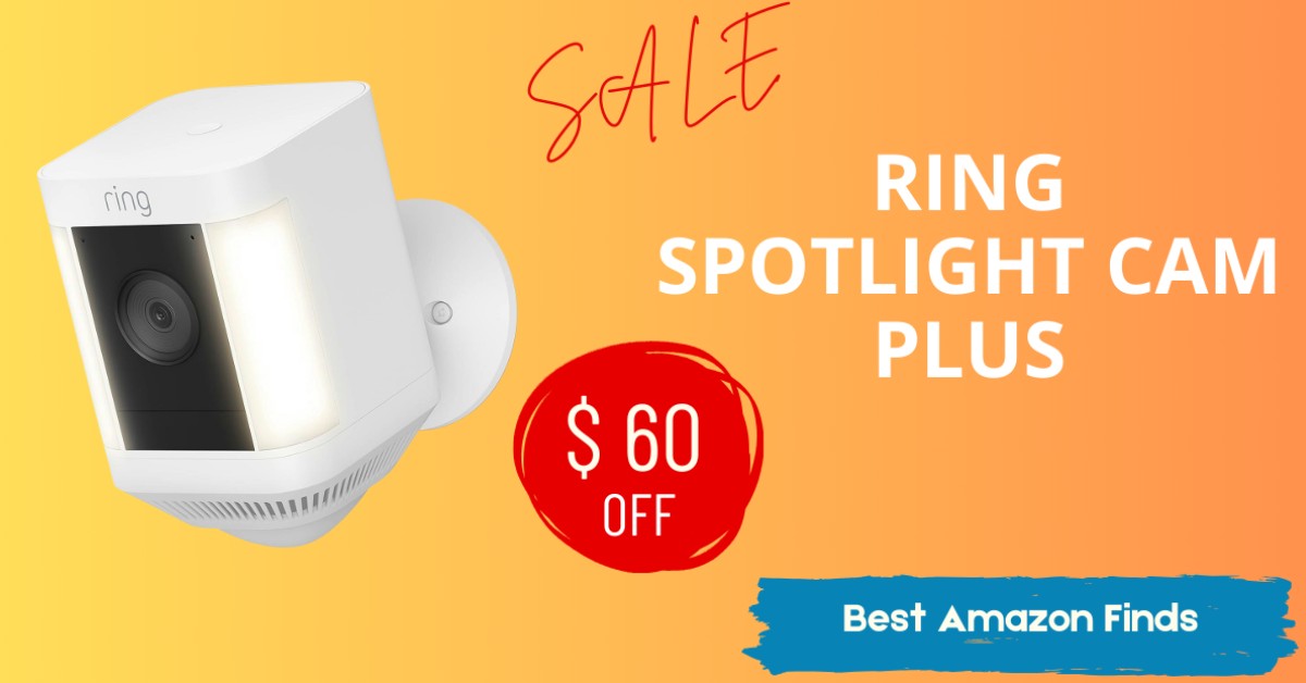 Ring Spotlight Cam Plus - Now $60 Off!