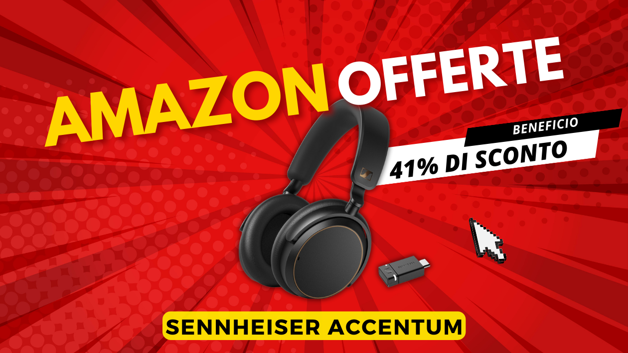 Novità Audiophile: Scopri lo Sconto esclusivo sul Sennheiser ACCENTUM