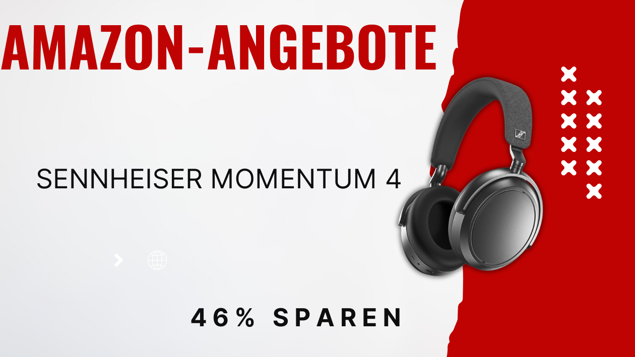 Sennheiser Momentum 4 Wireless Kopfhörer – Gigantische 170€ Ersparnis!